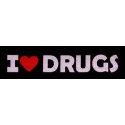 Nášivka I ♥ Drugs