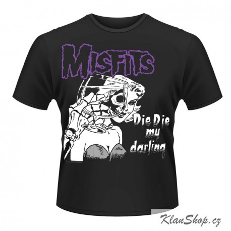 Pánské tričko Misfits - Die Die My Darling