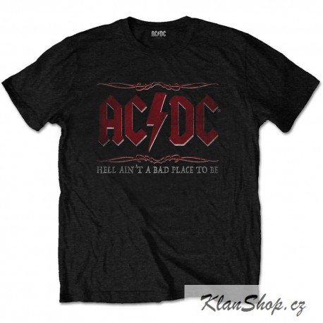 Tričko AC/DC - Hell Ain't A Bad Place