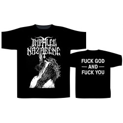Pánské tričko se skupinou Impaled Nazarene - Fuck God And Fuck You